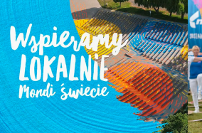 Program grantowy Mondi - WSPIERAMY LOKALNIE