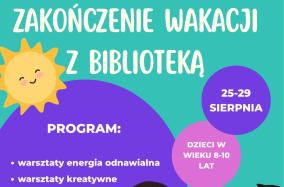 Zakończenie wakacji z biblioteką - plakat