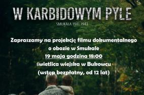 Projekcja filmu dokumentalnego o obozie w Smukale - plakat