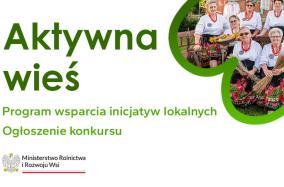 Jest dofinansowanie z programu „Aktywna wieś”, będzie integracja międzypokoleniowa