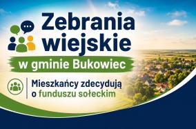 Zebrania wiejskie w gminie Bukowiec.